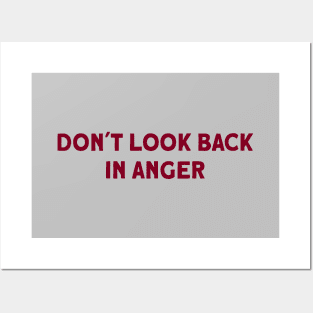 Don´t Look Back in Anger, burgundy Posters and Art